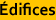 �difices
